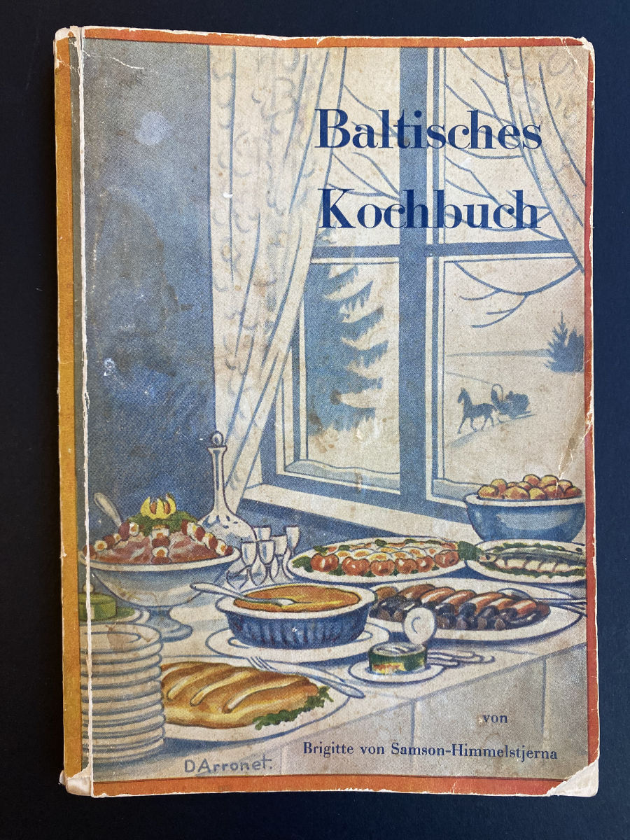Baltisches Kochbuch.von Samson-Himmelstjerna, Brigitte. v. Hirschheydt, Hannover-Döhren, 1963