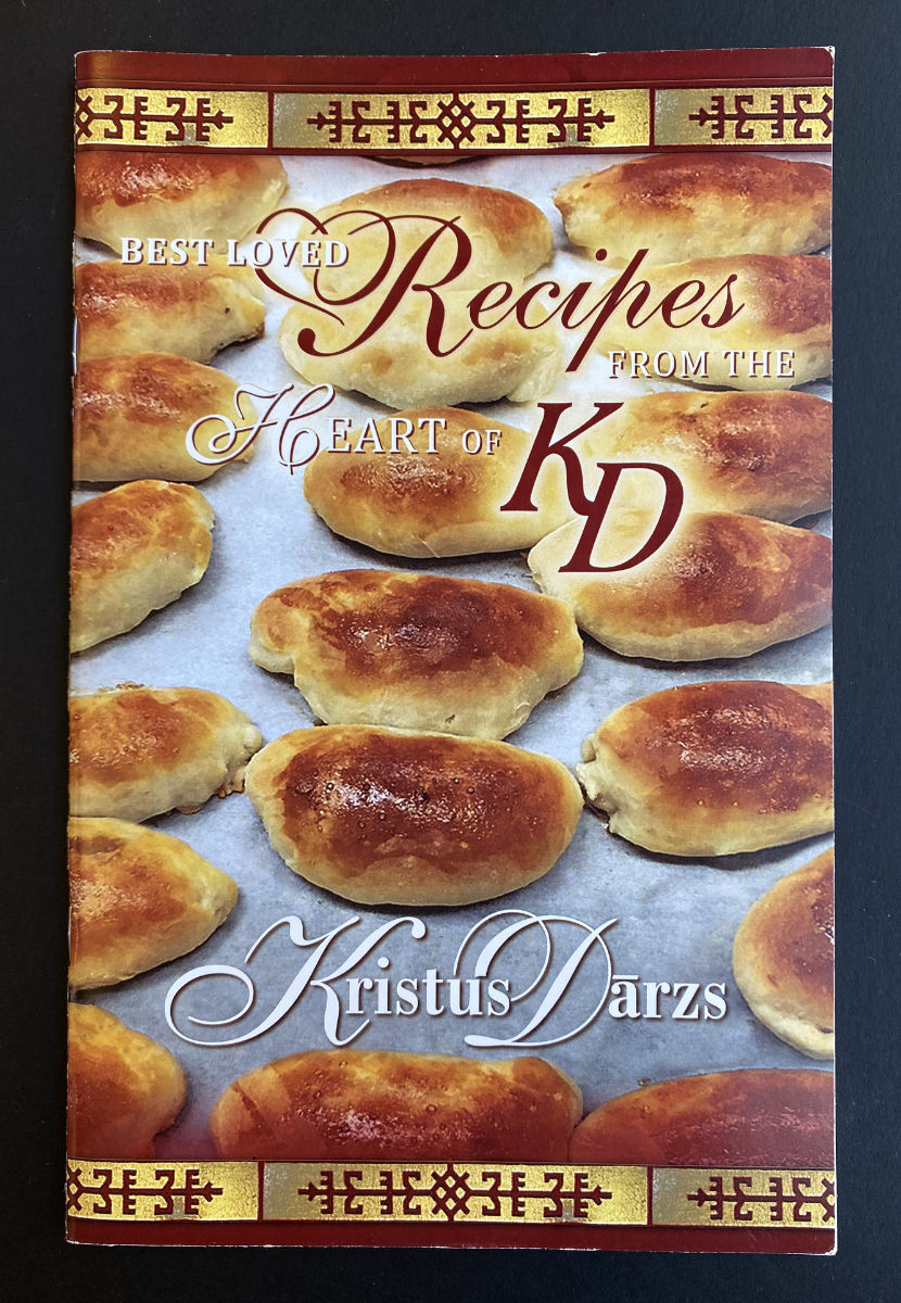 Best Loved Recipes From The Heart of KD. Kristus Dārzs 2023