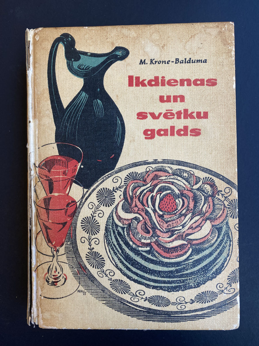 Ikdienas un svētku galds. Malvīne Krone. Stokholmā. Daugava, 1956.IMG_1914